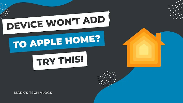 Can't Add a Device to Apple Home? Here are 5 things to try!
