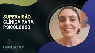 A SUPERVISÃO CLÍNICA PARA PSICÓLOGOS FORMADOS