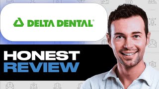 Delta Dental Clear Plan Review: Features, Pros & Cons