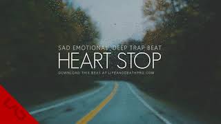 Heart Stop - Deep Sad Emotional Piano Trap Beat