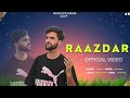 Raazdar  syed ifam  shakir baba  muntazir yaasir  new kashmiri love song