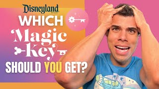 Which Disneyland Magic Key Should You Get?
