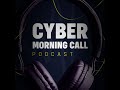 Cyber Morning Call - #295 - 14/04/2023