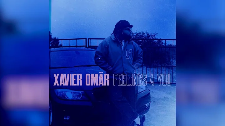 Xavier Omr - Feelings4You (Official Audio)