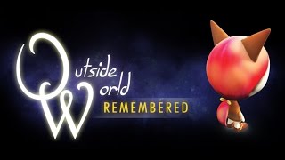Outside World: Remembered