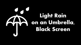 🔴 Light Rain on an Umbrella, Black Screen ☔⬛ • Live 24/7 • No mid-roll ads