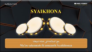 Karaoke Banjari || Syaikhona (Lirik)
