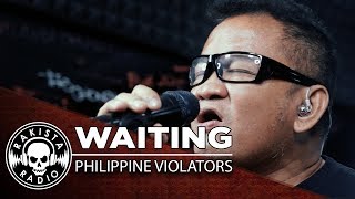 Waiting by Philippine Violators | Rakista Live EP219