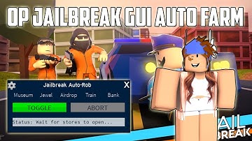 ✅ROBLOX OP JAILBREAK GUI AUTO FARM SCRIPT✅