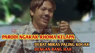 RHOMA TEGANG‼️SAAT DEBAT MIRAS DENGAN ORANG TUA INI ENDINGNYA MALAH DI JOGETIN‼️PARODI LUCU