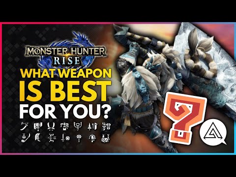 Monster Hunter Rise | What Weapon is Best For You? All 14 Weapons Explained