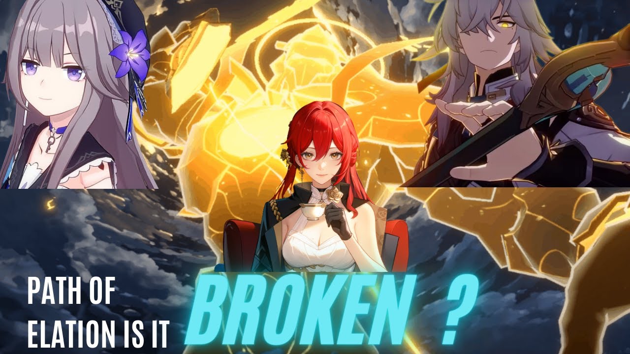 Honkai Star Rail: Guide for path of Elation, is it broken?