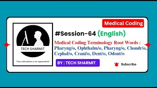 Medical Coding Root Words: Pharyng/o, Ophthalm/o, Pharyng/o, Chondr,  Medical Coding English | Ep 64