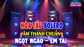 LK Nhạc Không Lời Bolero RẤT HAY & ÊM ÁI - Hòa Tấu Rumba Trữ Tình - Nhạc Test Loa Chuẩn Nhất