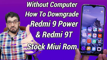 Downgrade Redmi 9 Power To Android 10 From Android 11 China Rom | Urdu-Hindi |