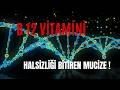 Halsizliği Bitiren Mucize B12 VİTAMİNİ