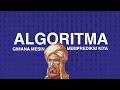 ALGORITMA - Cara Mesin Memahi Dirimu