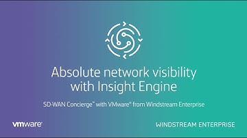 SD-WAN Concierge™ with VMware from WE: Absolute network visibility with Insight Engine