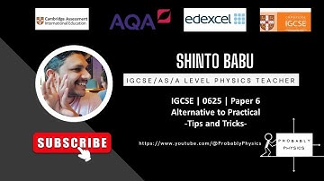 IGCSE | 0625 | Physics | Alternative to Practical | Paper 6