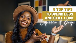8 Top Tips To Spend Less And Still Look Expensive & Boujee
