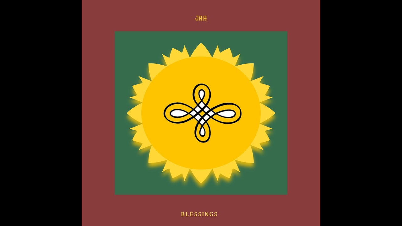 Jah blessings