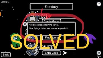 How to Fix Among us Keeps Disconnecting from Server (2020)