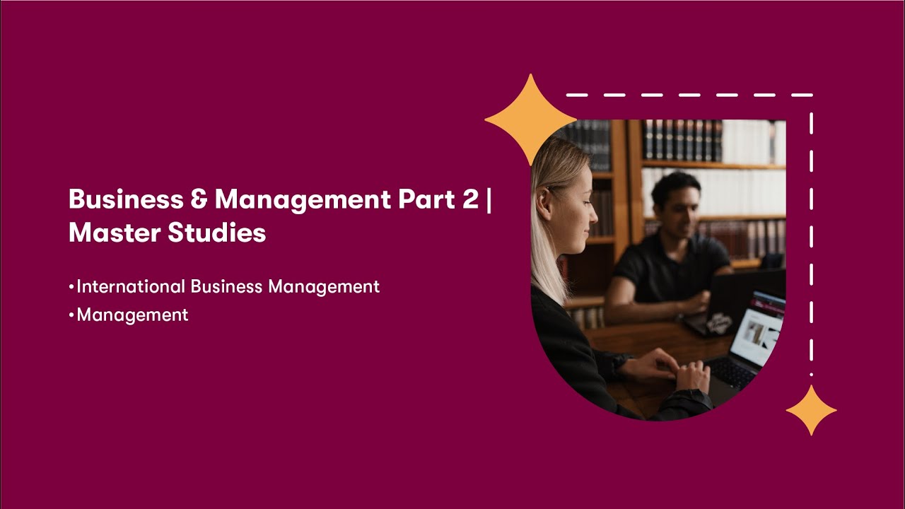 Business & Management Part 2| Master Studies