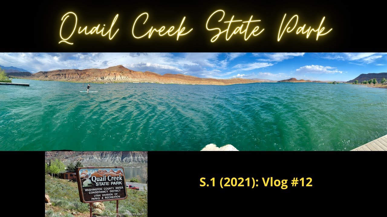 Quail Creek State Park, Hurricane UT 4K, Vlog 12 YouTube