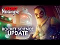 Secret neighbor  rocket science update