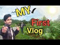 My first vlog  myfirstvlogviral  on my you tub  santosh ar vlog