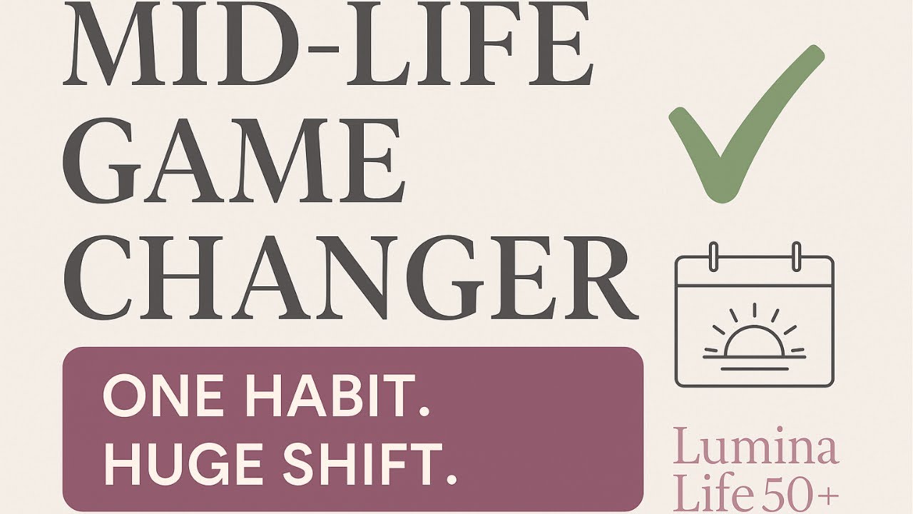 The ONE Habit That Changed My Life After 50 (Do This Daily!) - YouTube