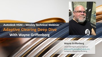 Weekly HSM Technical Webinar -  Adaptive Clearing Deep Dive