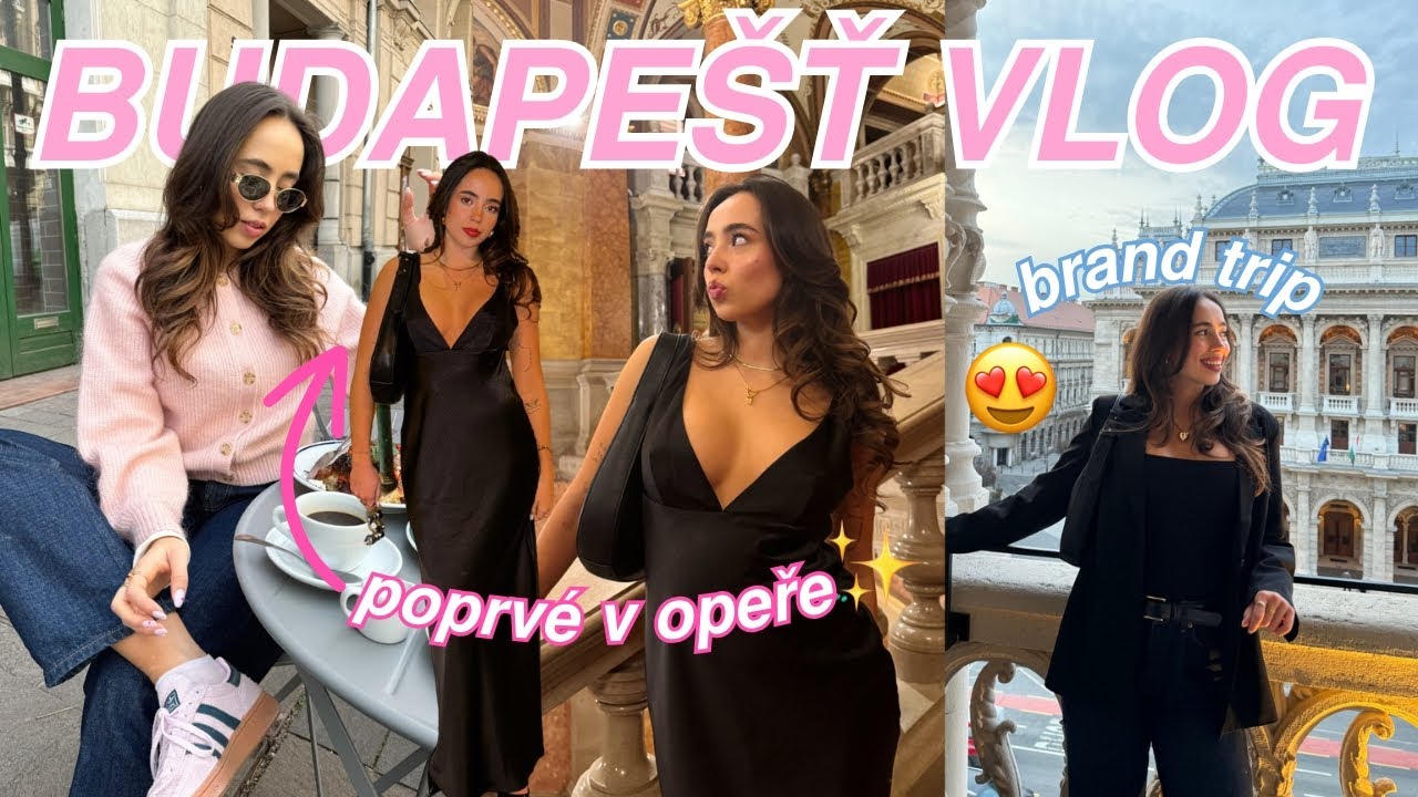 TOHLE PRO MĚ BYLO POPRVÉ...🤭✨ | BRAND TRIP DO BUDAPEŠTI!