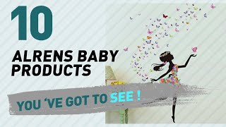 Alrens Baby Products Video Collection // New & Popular 2017 screenshot 3