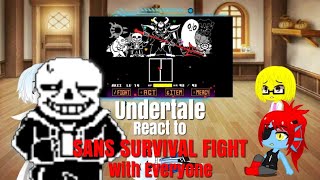 Undertale React to SANS SURVIVAL FIGHT WITH EVERYONE (Request)