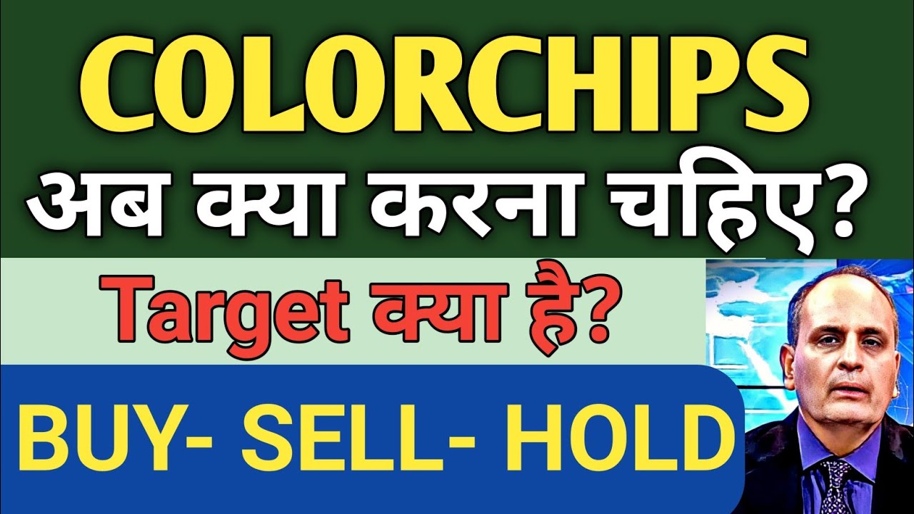 COLORCHIPS NEW SHARE LATEST NEWS TODAY Colorchips share news today