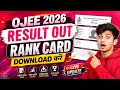 OJEE 2026 RESULT OUT | Rank Card Download | OJEE Result 2026 Live Update 🔥
