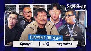 Sepik Bola 🔴 [LIVE REACTION] Final FIFA World Cup 2026™️: Spanyol vs Argentina!
