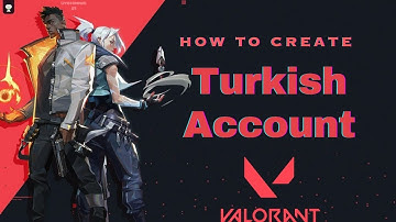 How To Create Turkish Account In Valorant 2023 | Turkish Valorant Account | Hindhi Urdu