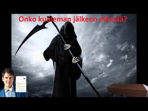 Video: Mitä Ihmiselle Tapahtuu Kuoleman Jälkeen - Onko Vastausta Tähän Kysymykseen?
