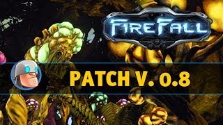 Firefall - Patch v0.8 Profile
