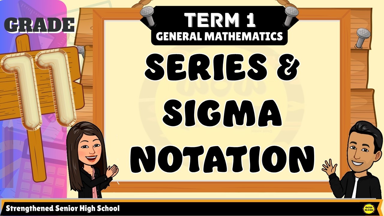 SERIES ANG SIGMA NOTATION