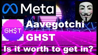 Metaverse Meta, Is it worth to get in Aavegotchi GHST URGENT Analysis & Price Prediction