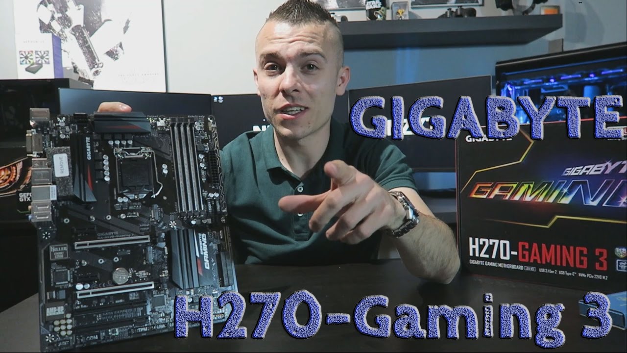 Gigabyte H270 Gaming 3 Unboxing Youtube