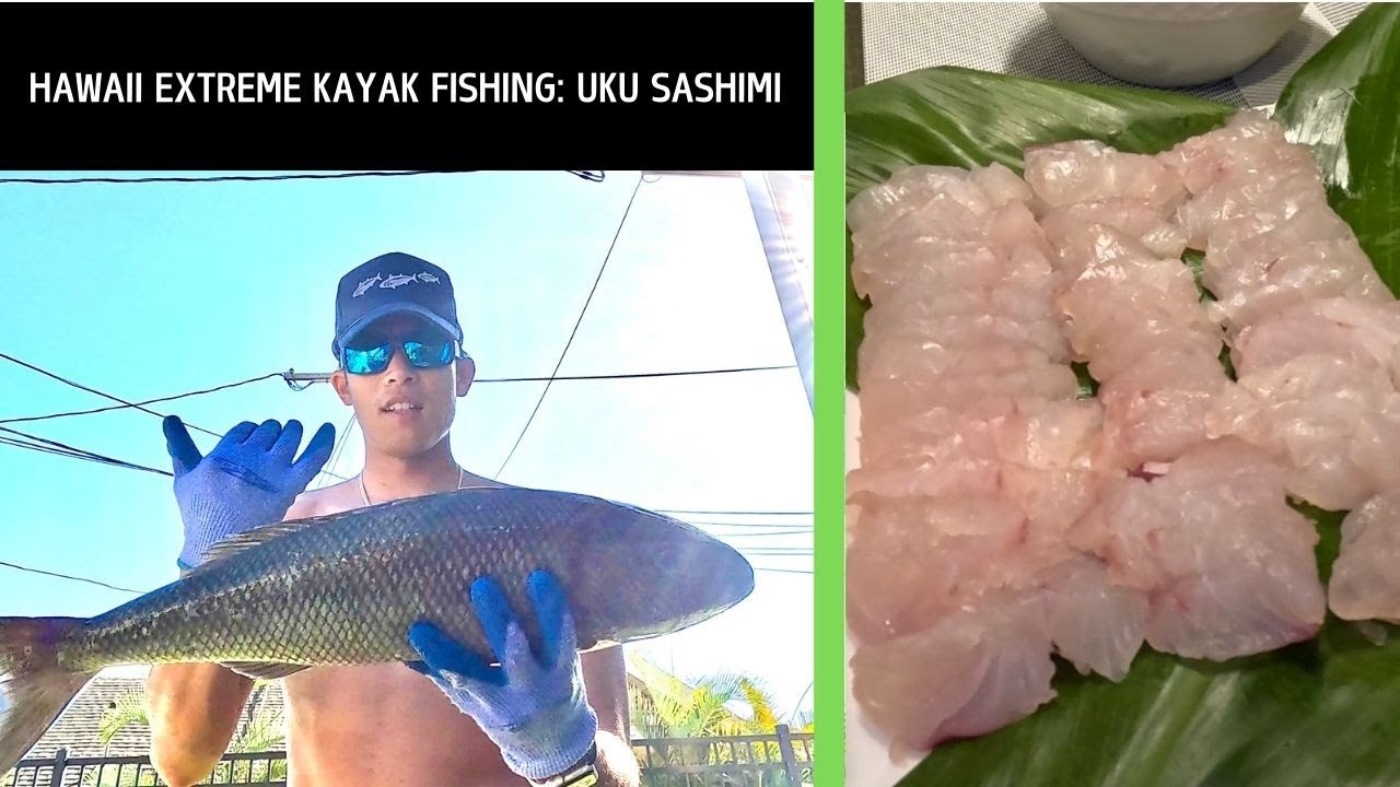 HAWAII KAYAK FISHING: UKU SASHIMI!!!