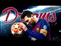 Lionel Messi 2019 - Dreams (ft. Lost Sky) | Goals & Skills | FC Barcelona & Argentina