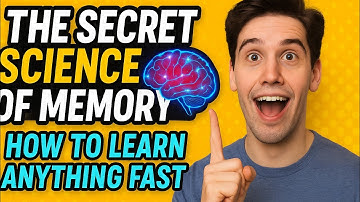 The Secret Science Of Memory: How To Learn Anything Fast