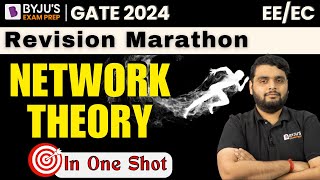 GATE 2024 | Revision Marathon Class🏃‍♂️| Network Theory in One Shot | BYJU'S GATE