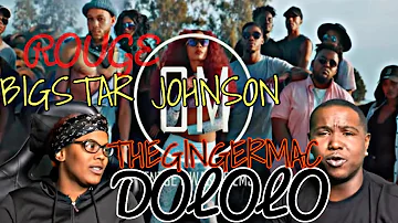 ROUGE - DOLOLO FT BIGSTAR JOHNSON & THEGINGERMAC (OFFICIAL MUSIC VIDEO) | REACTION