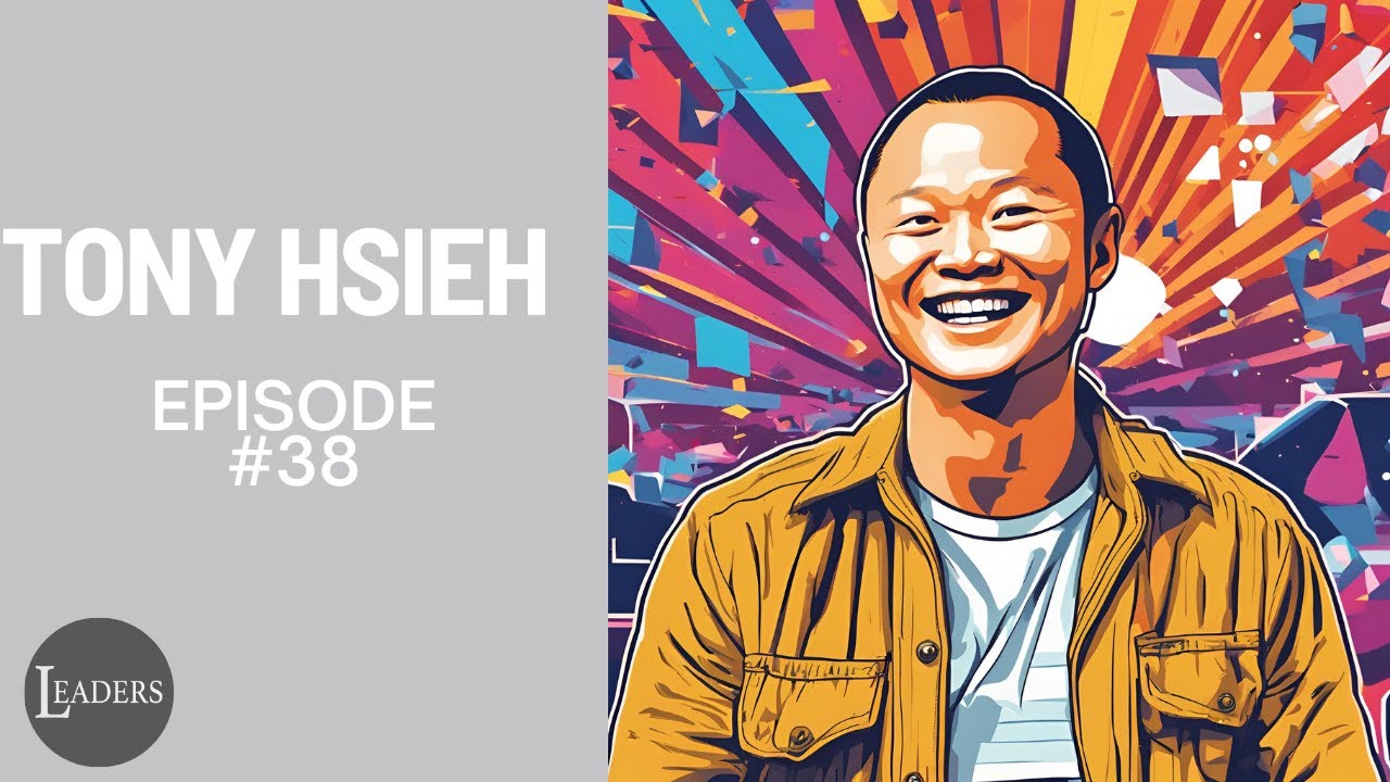 EPISODE 38: TONY HSIEH EPISODE 38: TONY HSIEH